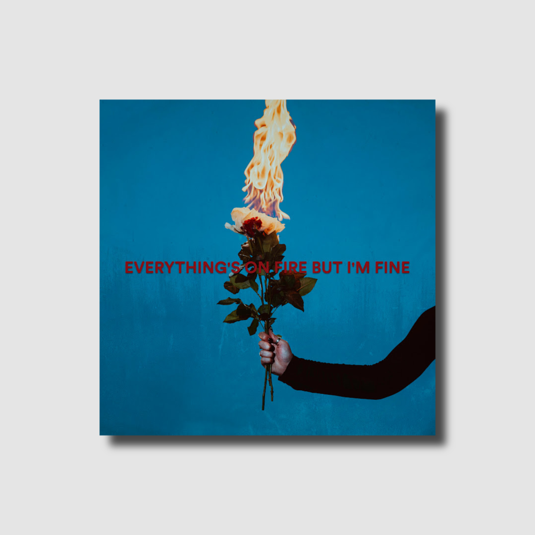 Everything's On Fire But I'm Fine - Standard CD (Signed) + Download